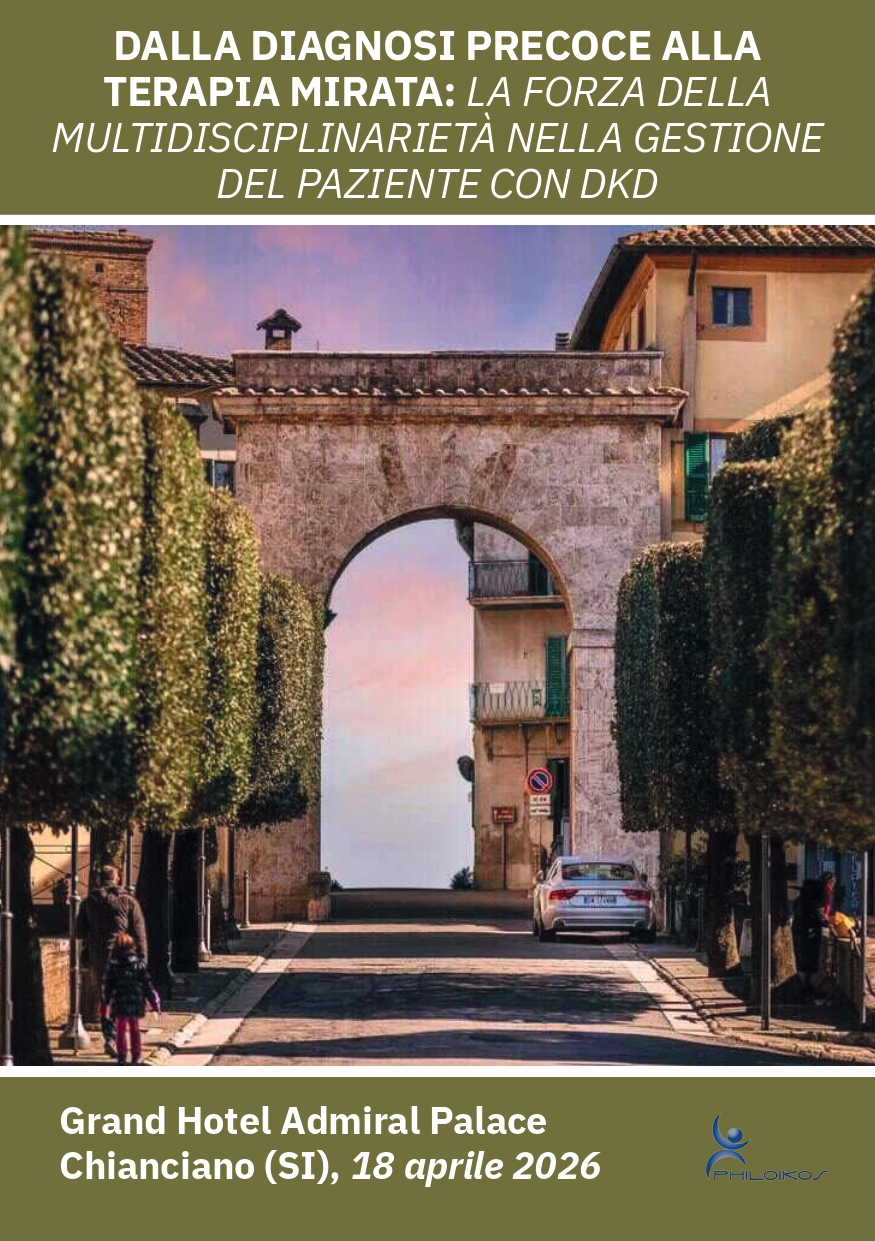 Programma Dalla diagnosi precoce alla terapia mirata: la forza della multidisciplinarieta' nella gestione del paziente con DKD - Chianciano